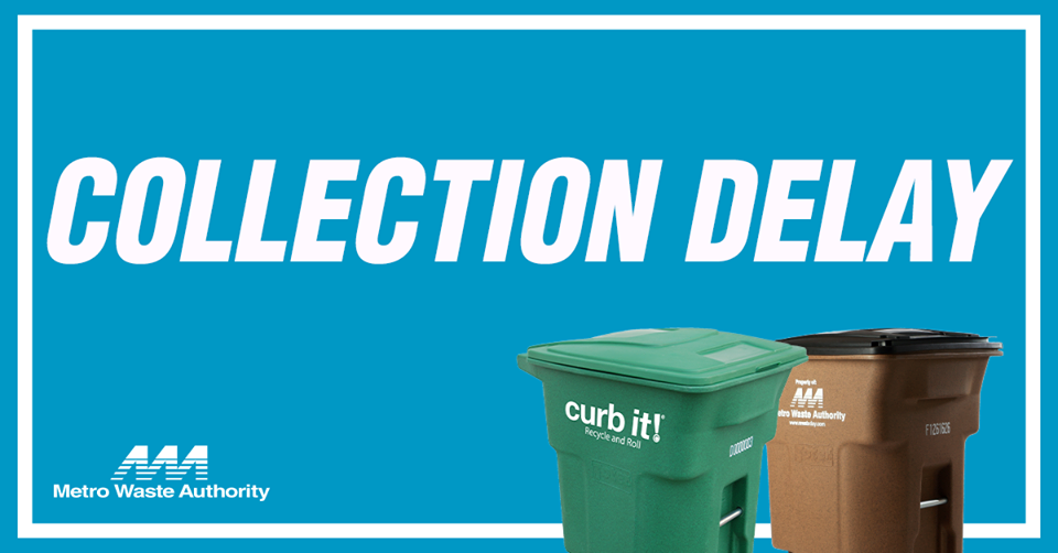 Memorial Day Collection Delay Metro Waste Authority